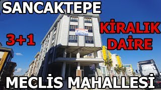 KİRALANDI SANCAKTEPE MECLİS MAH KİRALIK DAİRE 3+1 REMAX EKSEN MUTLU EKİCİ