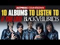 BLACK VEIL BRIDES: 10 Albums To Listen To If You Love BVB