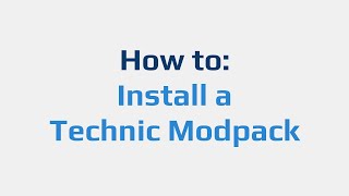 How to: Install a Technic Modpack
