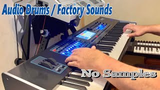 Audio Drums / Factory Sounds Demo ( KETRON EVENT )