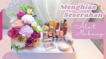 CARA MENGHIAS ALAT MAKEUP UNTUK SESERAHAN PERNIKAHAN - SESERAHAN ALAT MAKEUP- TUTORIAL HANTARAN