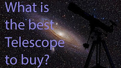 What is the best telescope to buy?