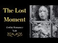 The lost moment 1947 film noir