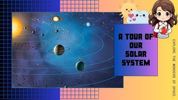 "Exploring the Wonders of Our Solar System: A Journey Through Space"