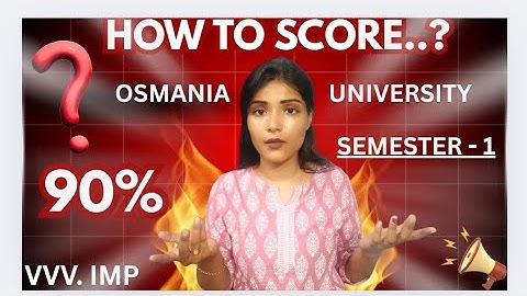 SEMESTER-1 | OSMANIA UNIVERSITY | DIPLOMA | HOE EEN SCORE VAN 90% TE BEHALEN BIJ HET EXAMEN | 202...