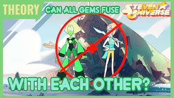 Steven Universe Theory - Can All Gems Fuse?