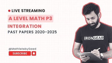 A LEVEL MATH P3 - Integration (Past Papers 2020-2025)