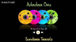 Adadaa Oru || Sundara Travels || High Quality Audio 🔉