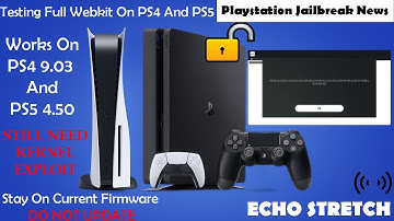Testing Full Webkit On PS4 9.03 Update And PS5 4.50 Update