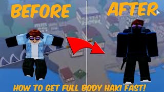 How to Get Full Body Haki FAST in Blox Fruits!