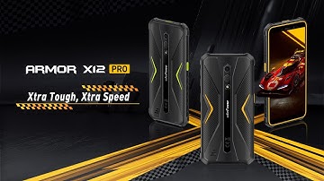 Introducing the Ulefone Armor X12 Pro - Xtra Tough, Xtra Speed