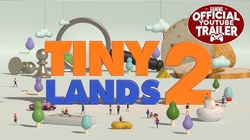 Tiny Lands 2 (2025) | Official Game Trailer