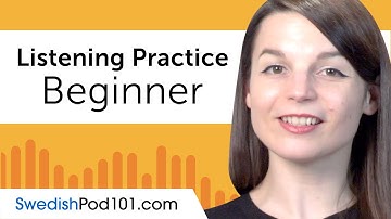 Beginner Listening Comprehension Practice for Swedish Conversations
