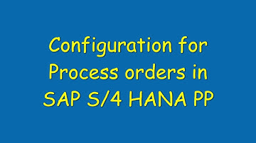 Configuration of Process orders in S4 HANA #S4hana #ECC #processorders