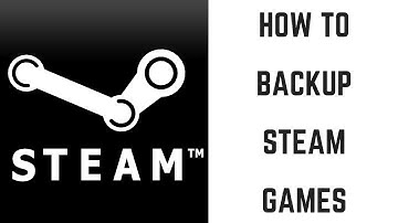 How to Backup Steam Games