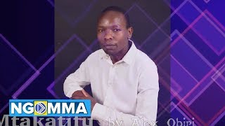 Mtakatifu  by Alex  Obiri (official Audio) skiza code 5322946
