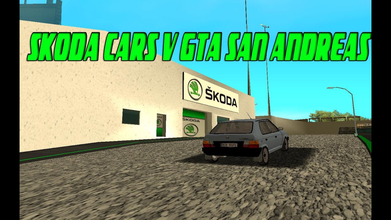 Prodejna ŠKODA CARS v GTA San Andreas!!