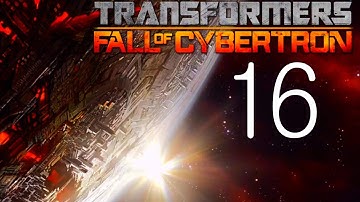 Transformers: Fall of Cybertron - Walkthrough Part 16 - Chapter 10: The Final Countdown Part 1