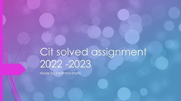CIT 001 solved assignment 2022 2023