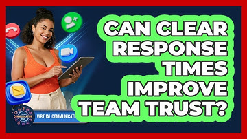 Can Clear Response Times Improve Team Trust?