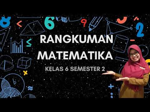 RANGKUMAN MATEMATIKA KELAS 6 SEMESTER 2