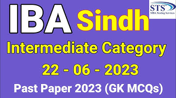IBA 22/06/2023 Intermediate category Solved Paper : STS Intermediate category Past Paper