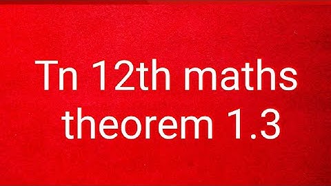 Tn 12th maths theorem 1.3/A inverse exists if and only if A is non-singular