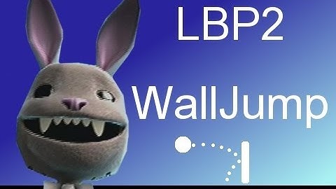 LBP2 Wall Jump