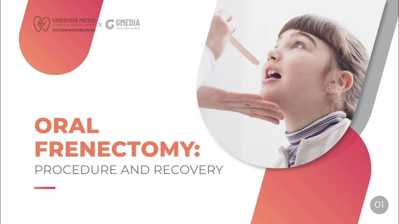 [Vancouver Pacific Family Dentistry] Storytelling: Oral Frenectomy