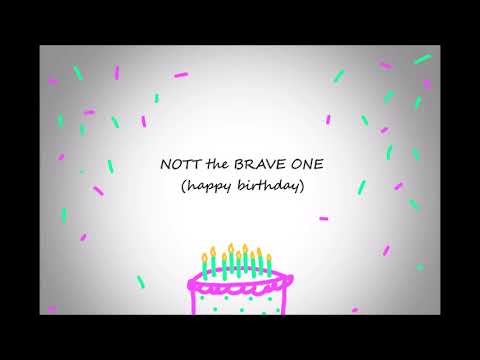 Nott the Brave