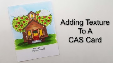 Adding Texture To A CAS Card