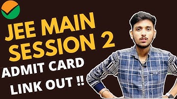 JEE Main Session 2 Admit Card Link OUT !!