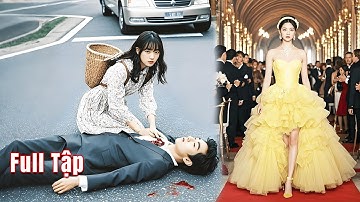 Cô gái tốt bụng vô tình cứu 1 chàng trai lạ ở ven đường, không ngờ lại trở thành Phu nhân nghìn tỷ