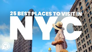 25 Best places to visit in NEW YORK CITY
