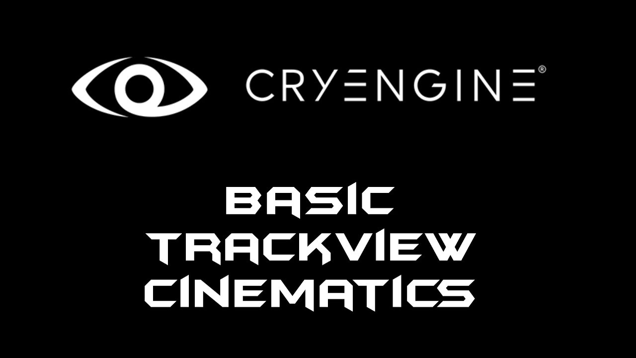 CryEngine 5 tutorial: Basic Trackview cinematics [SUB ENG]
