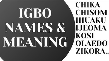 Igbo lesson 5 - Igbo names and their meaning | #Igbo lessons for beginners #igbosongs #igboculture