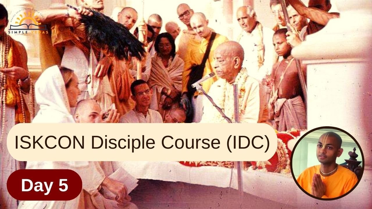 05. ISKCON Disciple Course | Day 5 - YouTube