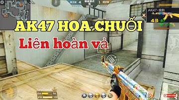CF MOBILE: LEO RANK CẤM VỚI AK47-HOA CHUỐI // TOÀN TƯỚNG VỚI TỔNG TƯ LỆNH // TONY CROSS FIRE