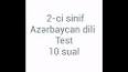 Видео по запросу "azerbaycan dili test 2 ci sinif"