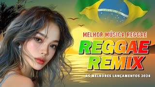 SEQUÊNCIA REGGAE INTERNACIONAL 2024 ♫ AS MELHORES DO REGGAE DO MARANHÃO ♫ REGGAE DO MARANHÃO 2024