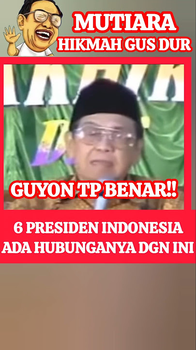 Mutiara Hikmah Gus Dur‼️6 Presiden Indonesia Ada Hubungannya Dengan Ini #ngaji #gusdur #feedshorts
