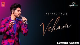 Veham Song Lyrics Video | Armaan Malik | Sakshi Malik, Asim Riaz | Bhushan Kumar | Rashmi Virag |