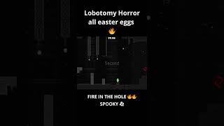 Lobotomy Horror All Easter Eggs | Geometry Dash 2.2 #Fireinthehole #Geometrydash #Lobotomy #Robtop
