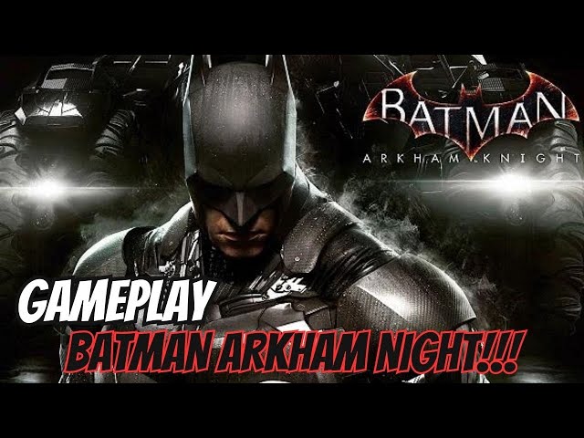 Gameplay de Batman: Arkham Knight (Multi) é mostrado em novo vídeo -  GameBlast