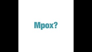What is mpox?