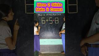 Move 2 Sticks and Make It Correct 🤯 #short #education #maths #school #students #ytshorts #trending