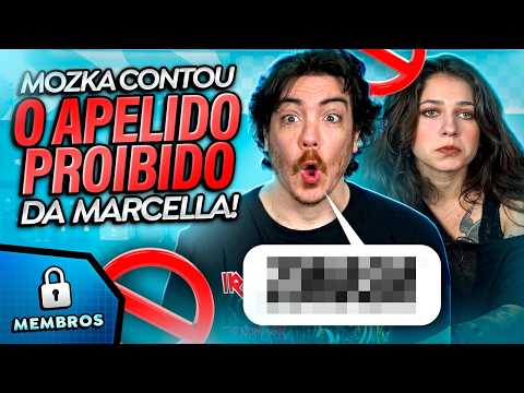 MOZKA REVEALED MARCELLA'S FORBIDDEN NICKNAME