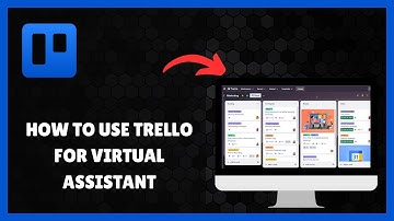 How to USE TRELLO for VIRTUAL ASSISTANT (Full Guide)