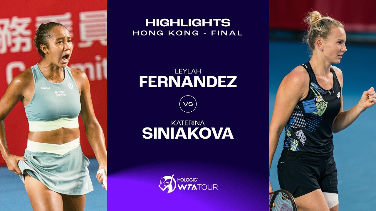 Leylah Fernandez vs. Katerina Siniakova | 2023 Hong Kong Final | WTA Match Highlights