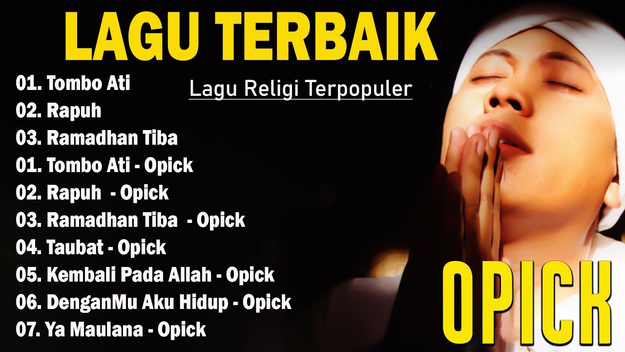 Opick Lagu Religi Terpopuler - Lagu Religi Islam Terbaik 2026  Paling Hits